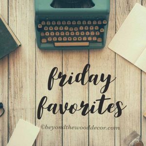 Read more about the article Friday Favorites
